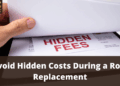 Avoid Hidden Costs During A Roof Replacement | RGB Construction