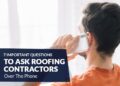 Here are some of the top questions to ask a roofing contractor before ...